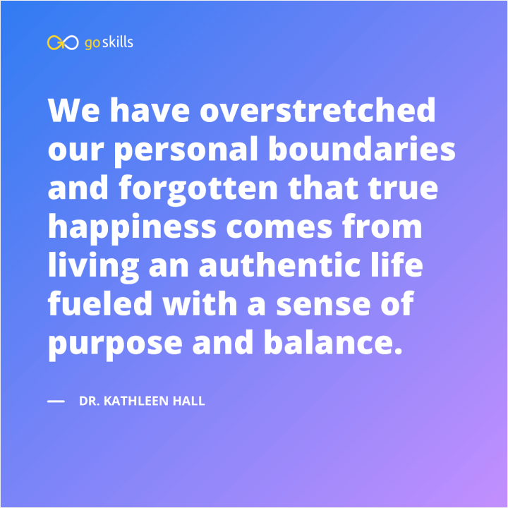 We have overstretched our personal boundaries and forgotten that true happiness comes from living an authentic life fueled with a sense of purpose and balance.