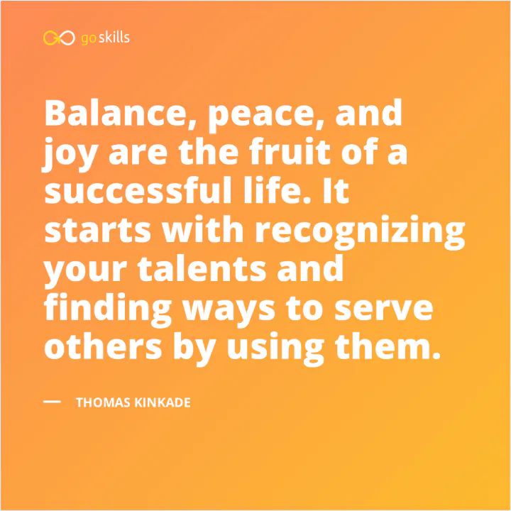 Balance, peace, and joy are the fruit of a successful life.
