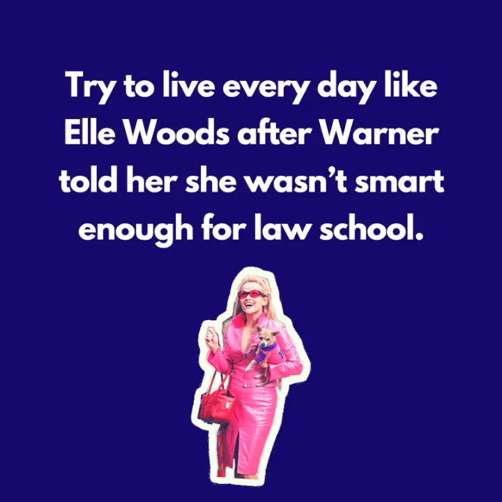 motivational quote legally blonde
