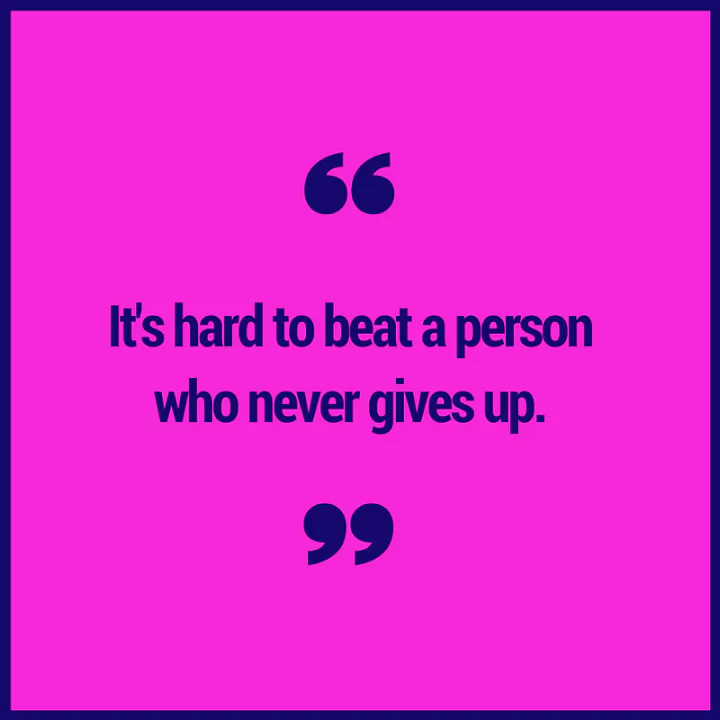 Never give up quote