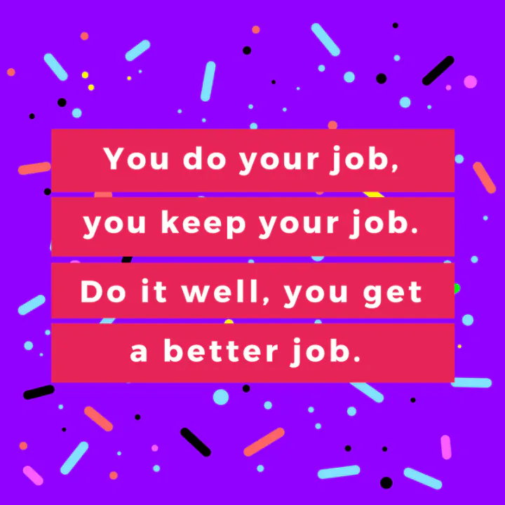 Do a good job motivational quote