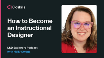 How to Become an Instructional Designer with Holly Owens