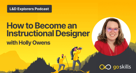 How to Become an Instructional Designer with Holly Owens