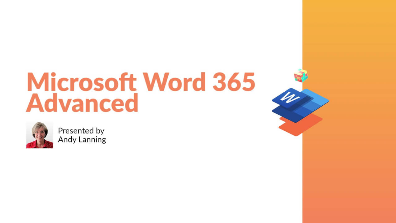 Microsoft Word 365 - Advanced