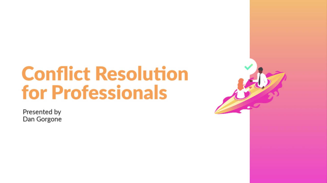 Conflict Resolution for Professionals
